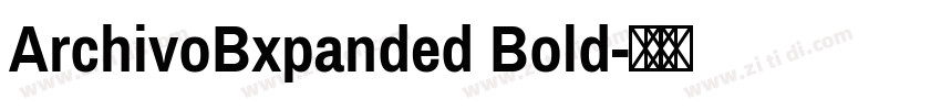 ArchivoBxpanded Bold字体转换